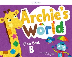 (19). Archie's World (B) (5 Años Coursebook Pack)