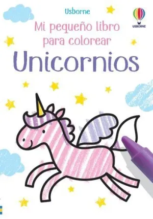 Unicornios mi Pequeño Libro para Colorea