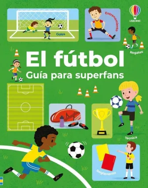 El Futbol - Guia para Superfans
