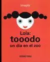Lola: Tooodo un Dia en el Zoo