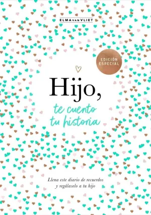 Hijo, te Cuento tu Historia