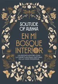En mi Bosque Interior. (Tendencias)