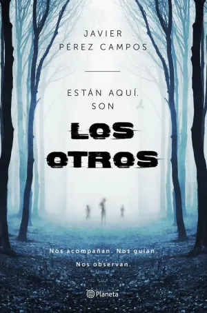 Estan Aqui. Son los Otros