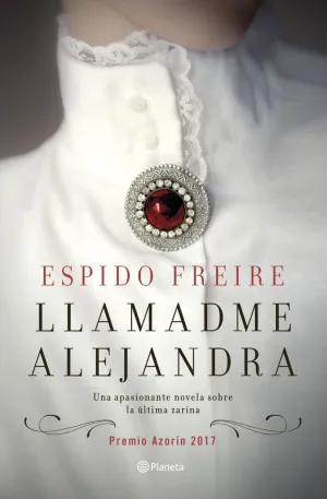Llamadme Alejandra (Premio Azorin 2017)