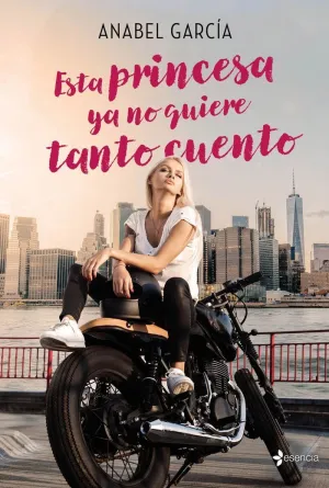 Esta Princesa Ya no Quiere Tanto Cuento