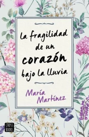 La Fragilidad del Corazón Bajo la Lluvia