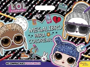 L. o. l. Surprise! Megalibro para Colorear