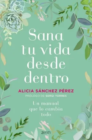 Sana tu Vida Desde dentro