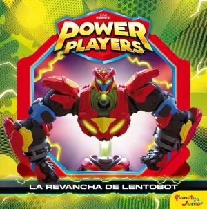 Power Players. Cuento. La Revancha de Lentobot