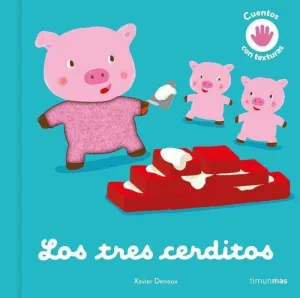 Los Tres Cerditos. Cuento con Texturas