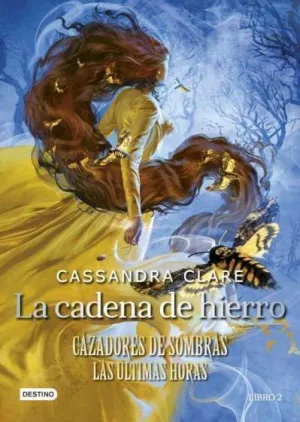 Cds. Las Ultimas Horas 2. La Cadena de Hierro