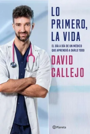 Lo Primero, la Vida