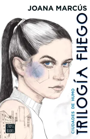 Trilogia Fuego 1. Ciudades de Humo