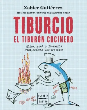 Tiburcio, el Tiburon Cocinero