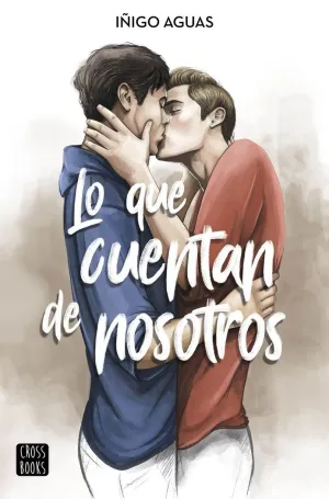 Lo que Cuentan de Nosotros
