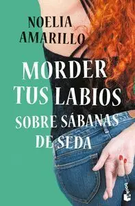 Morder Tus Labios Sobre Sabanas de Seda