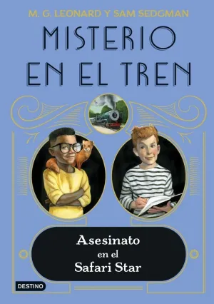 Misterio en el Tren 3. Asesinato en el Safari Star