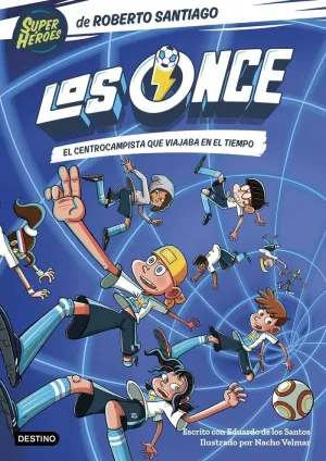 Los Once 3. El Centrocampista que Viajaba en el Ti
