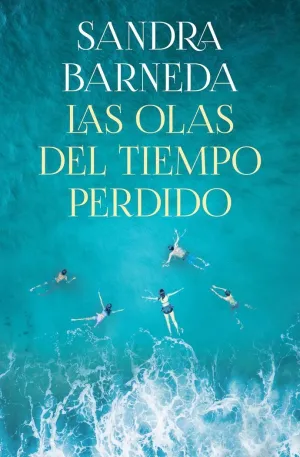 Las Olas del Tiempo Perdido