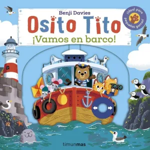 Osito Tito. ¡Vamos en Barco!