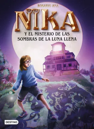 Los Misterios de Nika 3. El Misterio de las Sombras de la Luna Llena