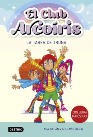 El Club Arcoiris 3. La Tarea de Trona