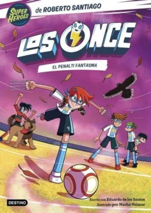 Los Once 6. El Penalti Fantasma