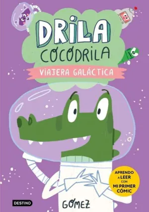 Drila Cocodrila 4. Viajera Galactica