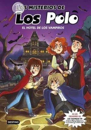 Misterios de los Polo 2, los. El Hotel de los Vampiros