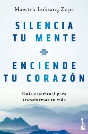 Silencia tu Mente Enciende tu Corazon