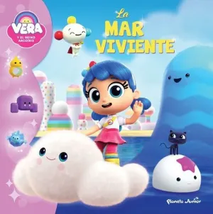 Vera y el Reino Arcoiris. La Mar Viviente