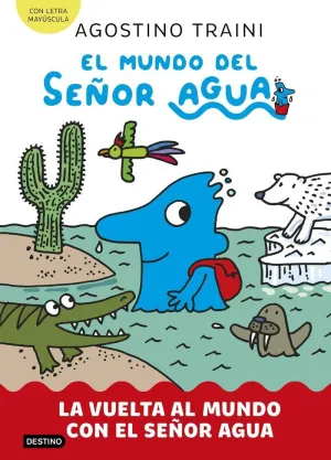 Mundo del Señor Agua 3, el. La Vuelta Al Mundo con el Señor Agua