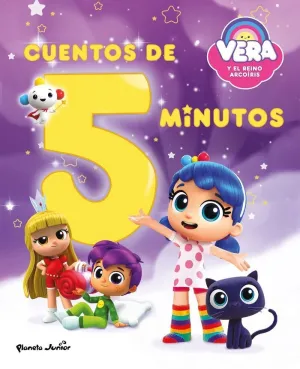 Vera y el Reino Arcoiris. Cuentos de 5 Minutos