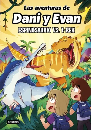 Aventuras de Dani y Evan 10, las. Espinosaurio Vs. T-Rex