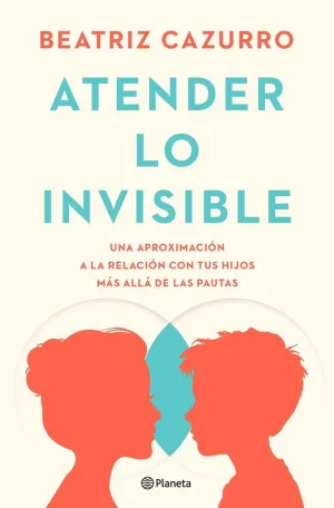 Atender lo Invisible