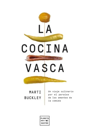 Cocina Vasca, la. Edicion Tapa Blanda