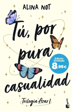 Tu, por Pura Casualidad (Serie Azar, 1)