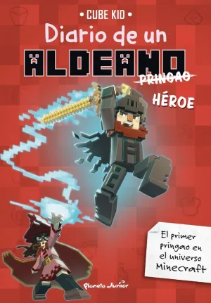 Minecraft. Diario de un Aldeano Pringao. Heroe