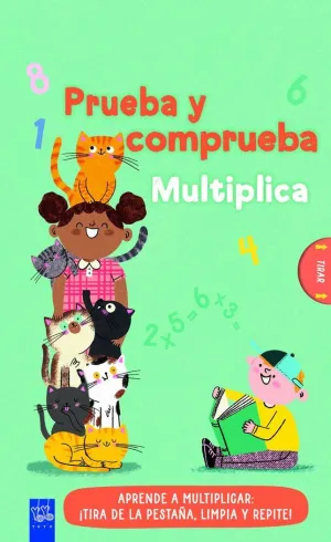 Prueba y Comprueba. Multiplica