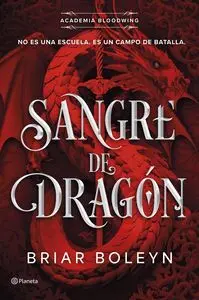 Sangre de Dragon Academia Bloodwing 1