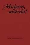 Imujeres, Mierda!