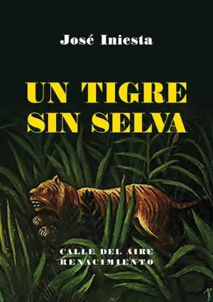 Un Tigre sin Selva
