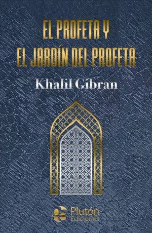 El Profeta y el Jardín del Profeta