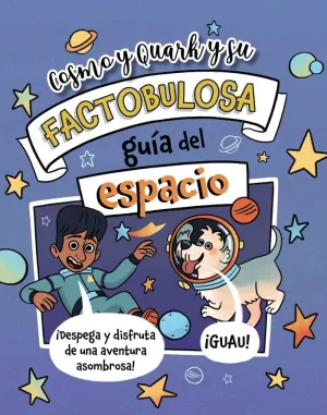 Cosmo y Quark y Su Fact