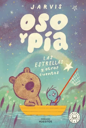 Oso y Pia. Las Estrellas y Otros Cuentos