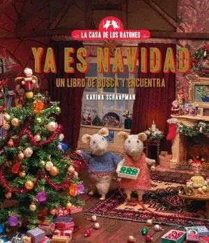 Casa de los Ratones, la - Ya Es Navidad