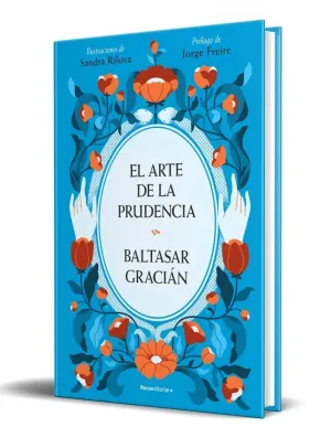 Arte de la Prudencia, el (Ed. ilustrada)