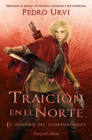 Traicion en el Norte Sendero Guarda 4