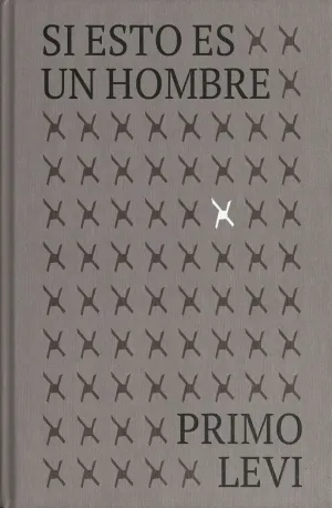 Si esto Es un Hombre. Edicion 75 Aniversario