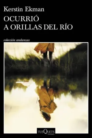 Ocurrió a Orillas del Río